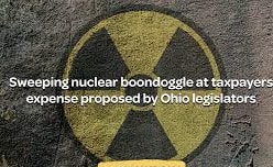NH #573: Ohio Nuclear Madness Legislation  – Attny Terry Lodge, Pat Marida