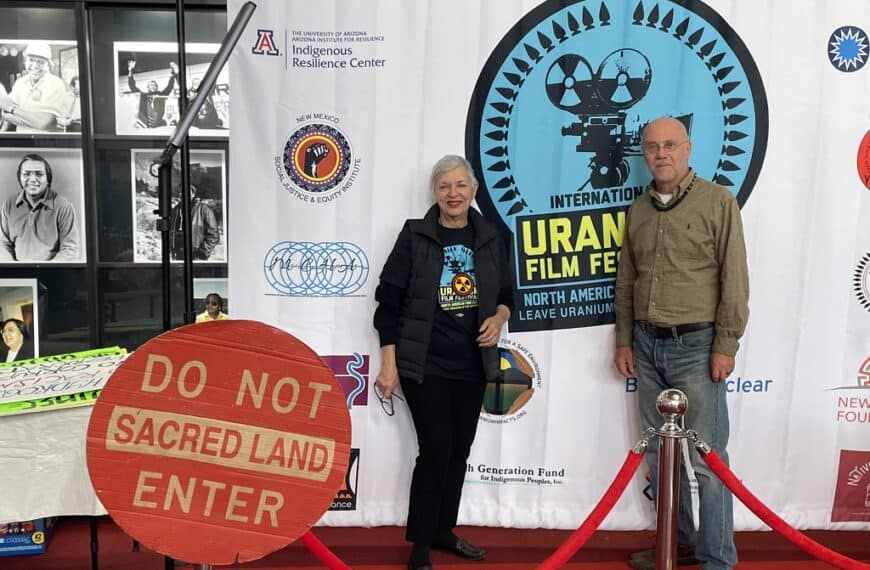 NH #665: SPECIAL: Int’l Uranium Film Festival Launches in Navajo Nation – Mining, Radiation & Nuclear Lies + Powerful Indigenous Pushback