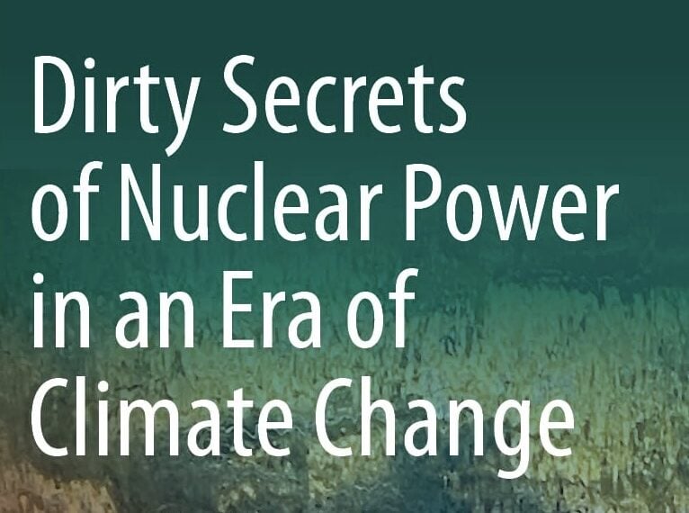 NH #697: Dirty Secrets of Nuclear Power in an Era of Climate Change – Datesman, Brugge book