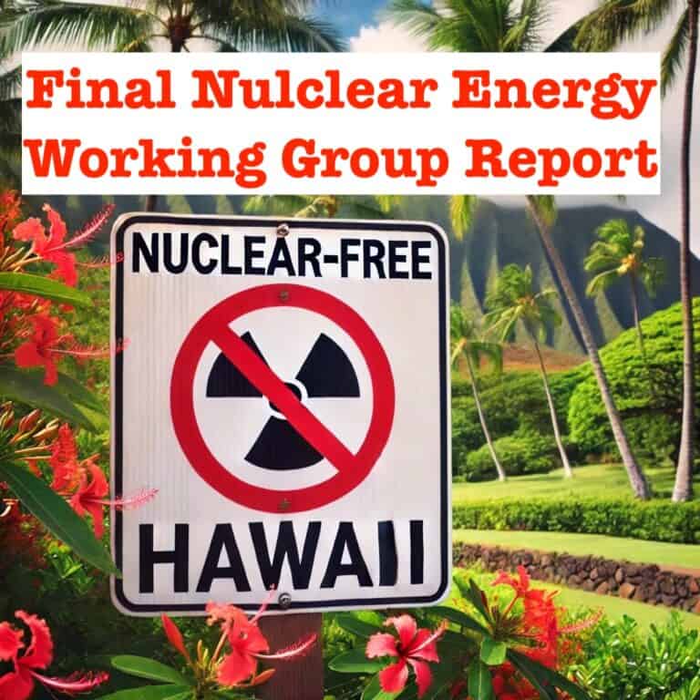 NH #759:  States & Nukes: Hawaii Report Nixes Nuclear Energy – Lynda Williams; Court Sides w/ Boeing on Superfund Clean-up at CA’s SSFL – Melissa Bumstead