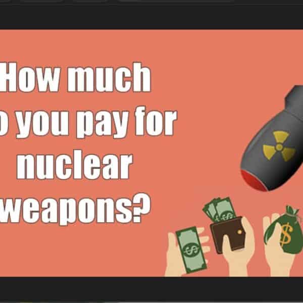 NH #774: Nuke Tax Costs You HOW MUCH?!? Annual Nuclear Weapons Programs Tax Calculator – PSR’s Dr. Robt. Dodge + NRC Comments NOW – Lynda Williams