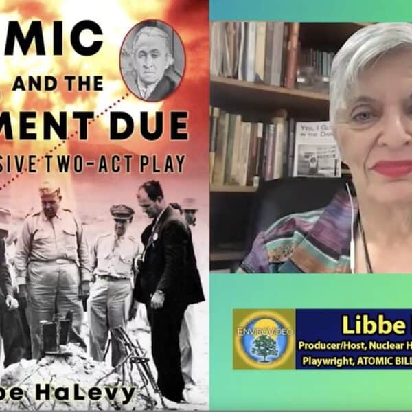NH #782: Mic Reversal! Nuclear Hotseat’s Libbe HaLevy Interviewed by Physics Chanteuse Lynda Williams on Start of Year 16